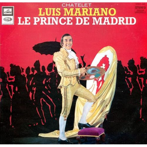 Chatelet Luis Mariano Le Prince De Madrid