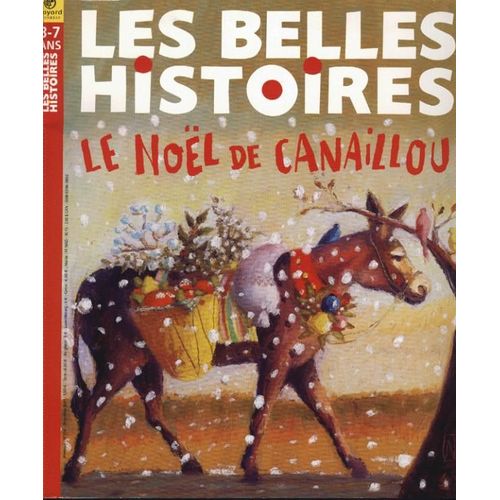 Les Belles Histoires N° 374 : Le Noël De Canaillou