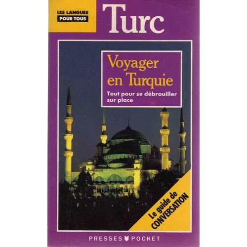 Voyager En Turquie - Guide De Conversation