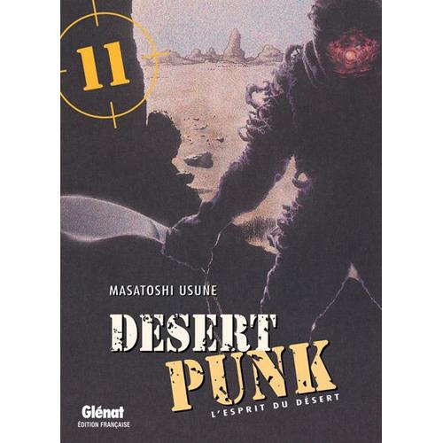 Desert Punk - Tome 11
