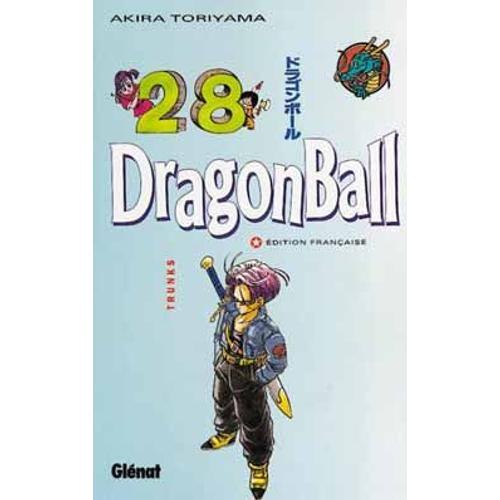 Dragon Ball - Tome 28 : Trunks
