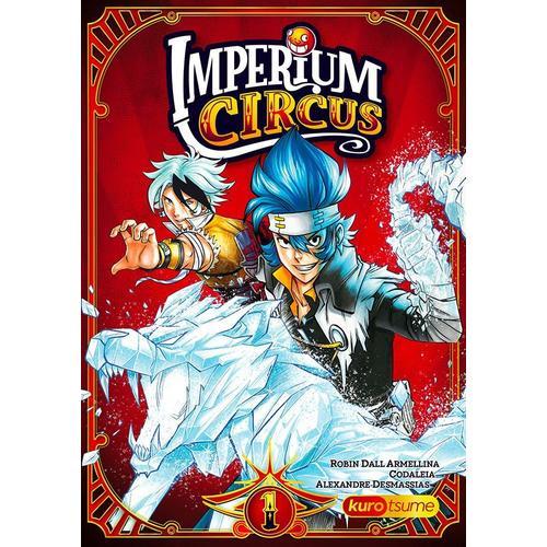 Imperium Circus - Tome 1 : Le Cirque Du Chapelier