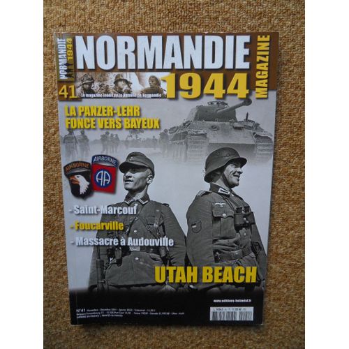 Normandie 1944 Magazine N°41 De Novembre 2021