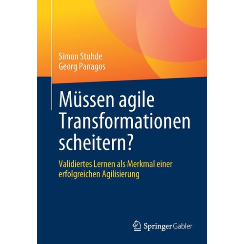Müssen Agile Transformationen Scheitern?