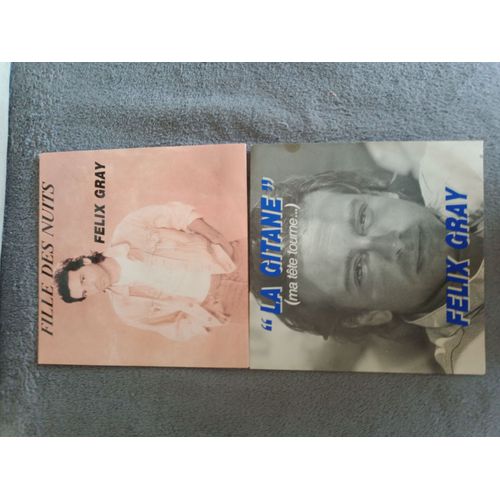 45 Tours (2) Félix Gray