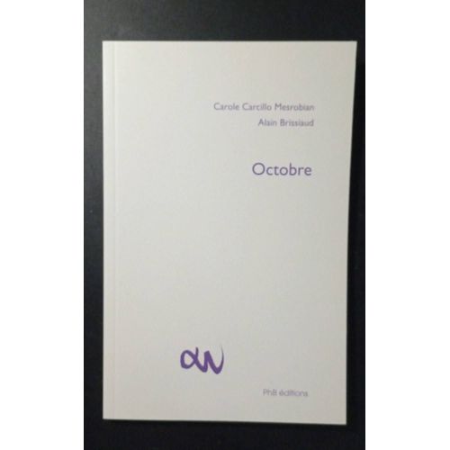 "Octobre" Carole Carillon Mesrobian, Alain Brissiaud 