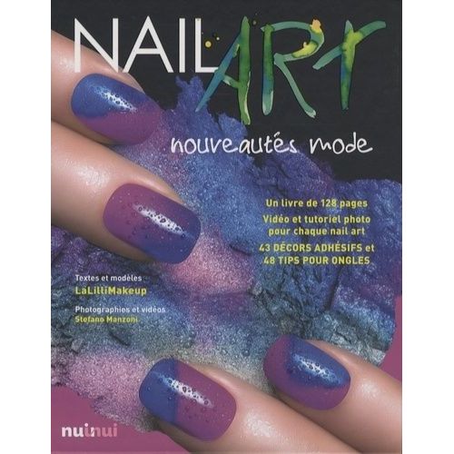 Nail Art, Nouveautés Mode - 1 Livre, 43 Décors Adhésifs, 48 Tips Pour Ongles