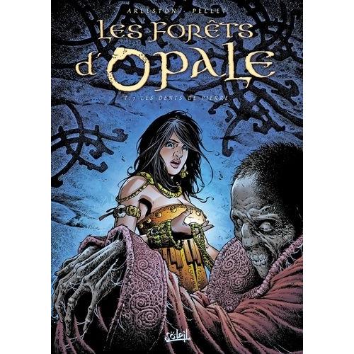 Les Forêts D'opale Tome 7 - Les Dents De Pierre