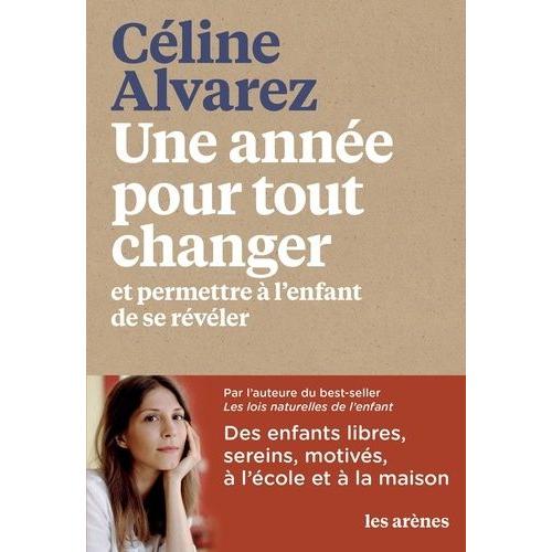 Une Année Pour Tout Changer Et Permettre À L'enfant De Se Révéler