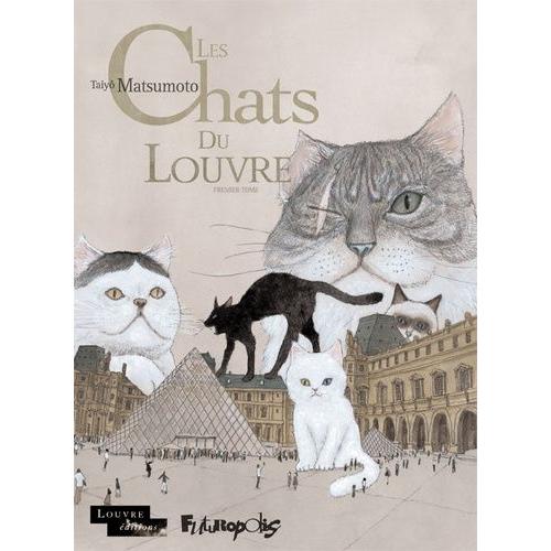 Chats Du Louvre (Les) - Tome 1