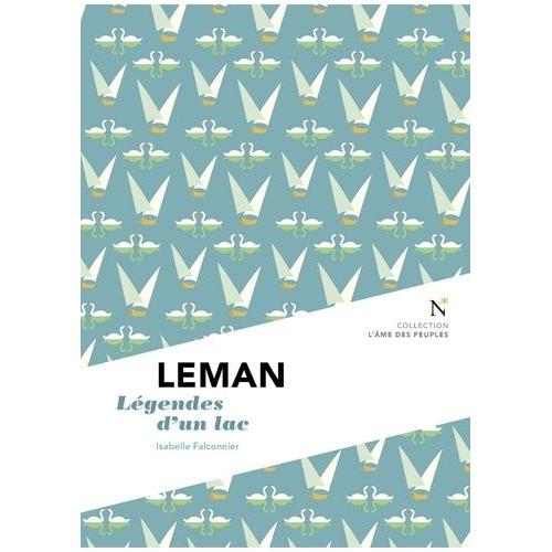 Léman - Légendes D'un Lac