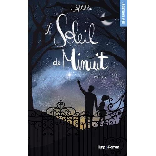 Le Soleil De Minuit Partie 2