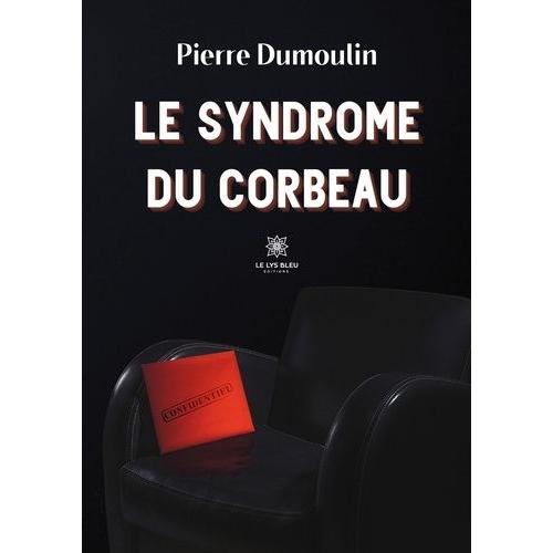 Le Syndrome Du Corbeau