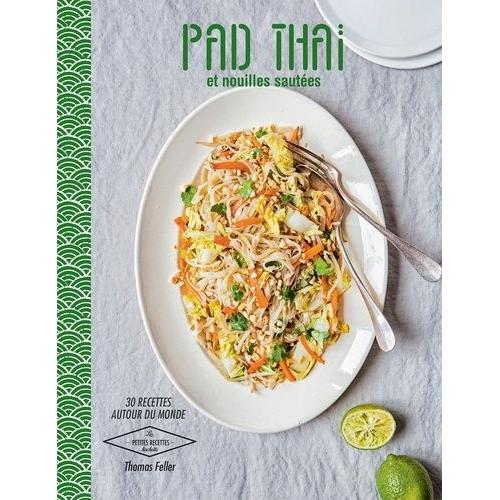 Pad Thaï Et Nouilles Sautées