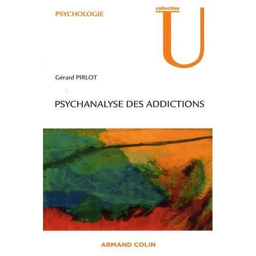 Psychanalyse Des Addictions