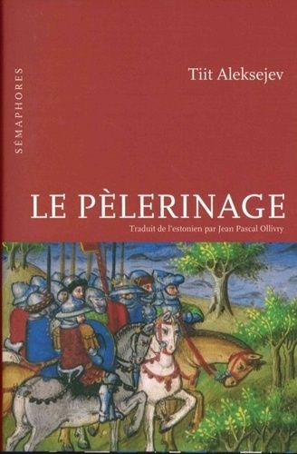 Le Pèlerinage