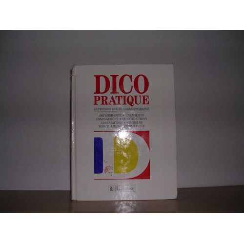 Dico Pratique - Expression Écrite, Correspondance