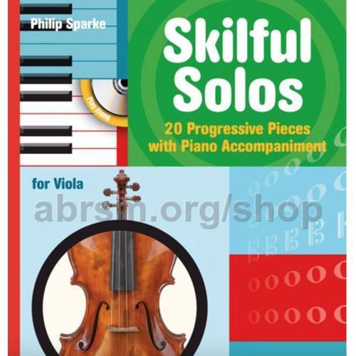 Philip Sparke Skilful Solos. 20 Progressive Pieces For Viola With Piano Accompaniment