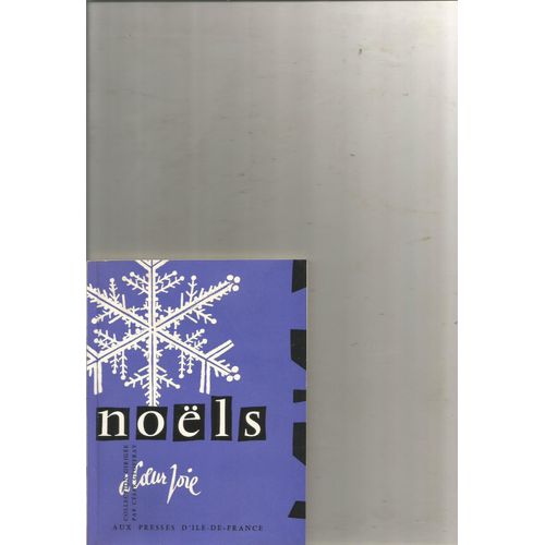 Noëls À Coeur Joie Vingt-Cinq Chants Harmonisés