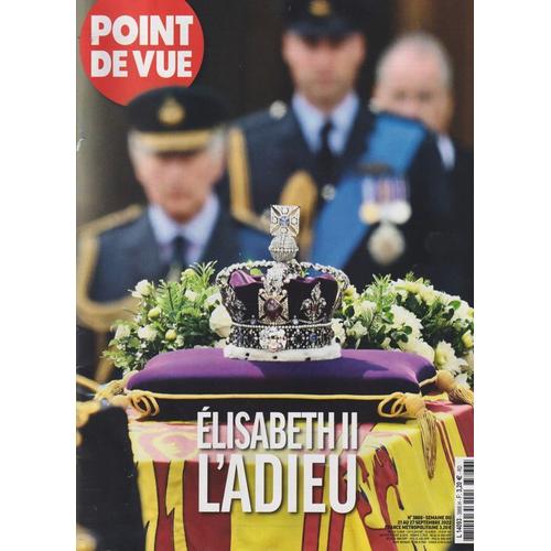 Point De Vue N 3866 - Elisabeth Ii L’Adieu