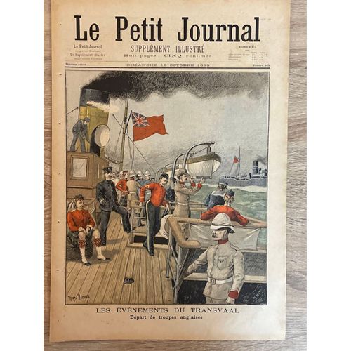 Petit Journal Supplement Illustre (Le) N° 465 Du 15/10/1899 - Les Evenements Du Transvaal Ecrase Par Un Ascenseur Pompiers Carte Des Evenements Du Transvaal (Planche Couleur En Page Intå¿Rieure)