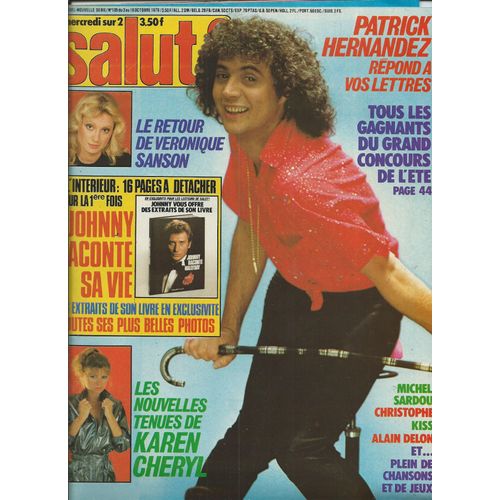 Salut 10/10/1979 Patrick Hernandez, Véronique Sanson, Karen Cheryl, Sardou, Christophe, Kiss, Patrick Juvet, George Chelon, Chamfort Gainsbourg & Birkin, Diesel, Tequila, Week-End Millionnaire, Lollie