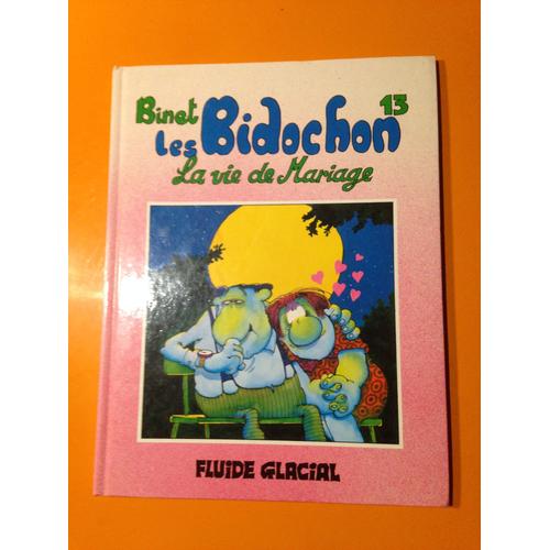 Binet - Les Bidochon 13 Édition Originale Eo - La Vie De Mariage -