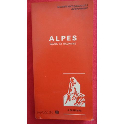 Alpes Savoie Et Dauphiné (Masson)