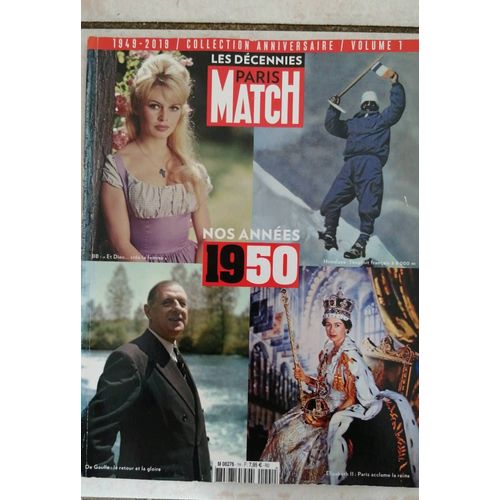 Les Décennies Paris Match. Nos Années 1950