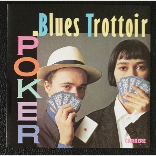 Blues Trottoir (Clémence Lhomme / J.M. Toulon) - Poker 3'20 + Version Instrumentale 3'20 - 1988 Fashion / Carrere 14.482 France Sp/45rpm/7" - Boutique Axonalix