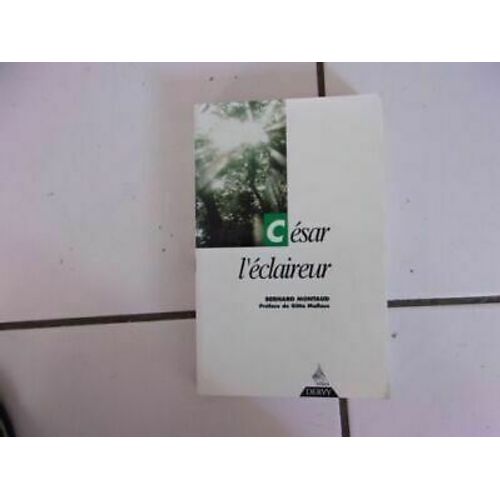 Bernard Montaud César L' Scout Preface Gitta Mallasz