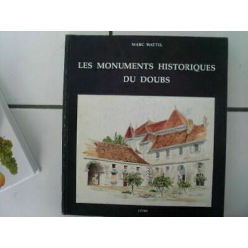 Marc Wattel Las Edificios Históricos De La Doubs Cuadernos Dibujo