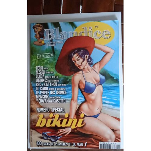 Blandice N° 21 : Spécial Bikini ( 100 Pages - Juin 2022 ) ** Mensink, Giovanna Casotto, Lubrikos, Ferri, V. Cucca ( Annie )....