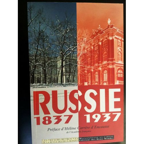 Russie 1837 1937 Deux Mondes 1997