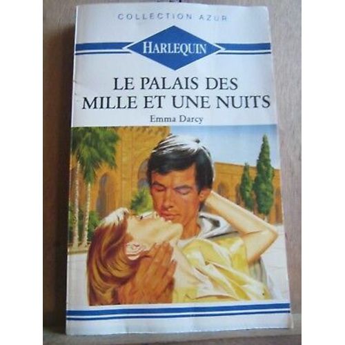 Emma Darcy Le Palais Des Mille Et Une Nuits Harlequin
