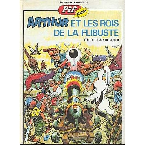 Arthur Et Les Rois De La Flibuste
