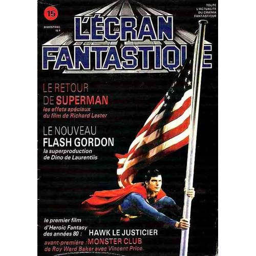 L'ecran Fantastique N° 15 : Superman--Flash Gordon--Hawk Le Justicier