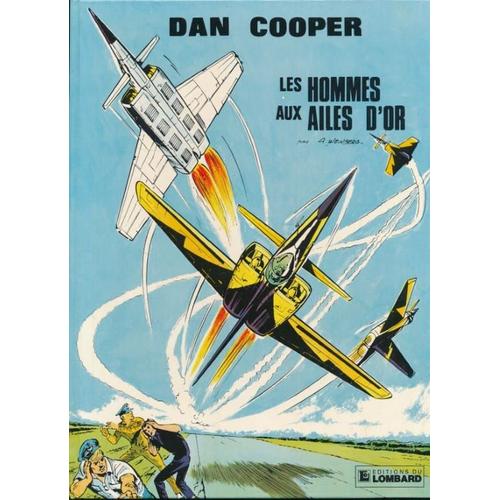 Dan Cooper. Les Hommes Aux Ailes D'or