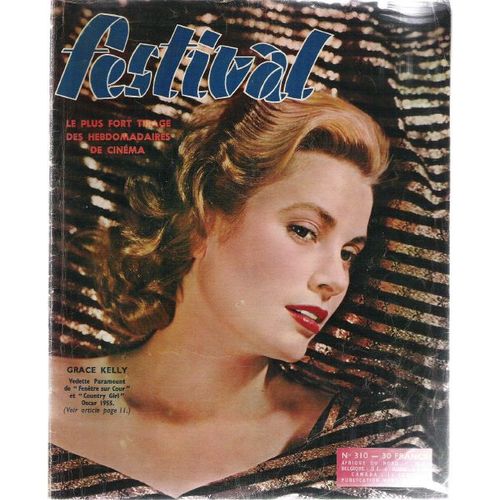 Festival N° 310 : Grace Kelly Vedette De "Fenetre Sur Cour"