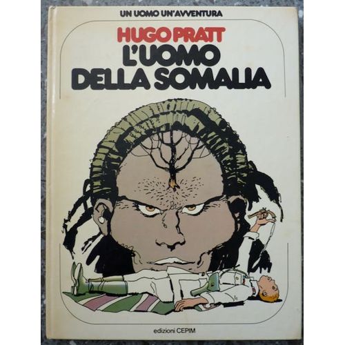 L'uomo Della Somalia Hugo Pratt