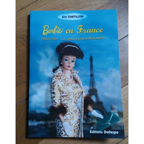 Barbier En France, 1963-1969: Les Années Jouets Rationnels - Éric Chatillon