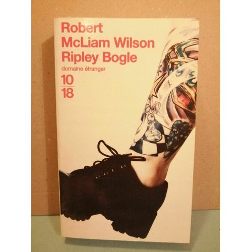 Robert Mcliam Wilson Ripley Bogle