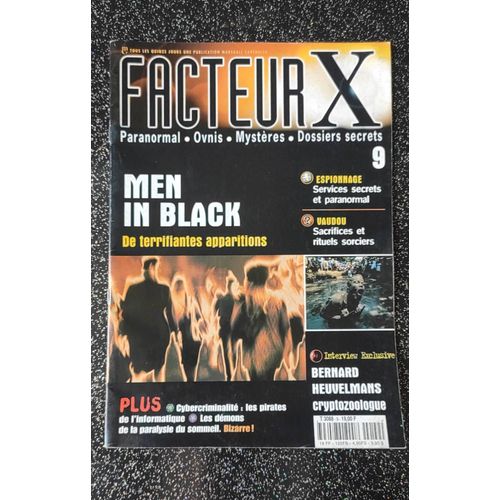 Facteur X  N° 9 : Men In Black.