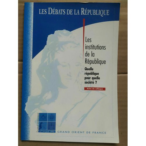 Les Débats De La République Grand Orient De France N1 Avril 1995