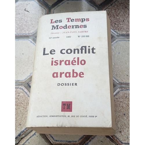 Les Temps Modernes N° 253 Bis - Le Conflit Israelo-Arabe - Dossier - Jean-Paul Sartre. ¿ Pour La Véritéclaude Lanzmann. ¿ Présentation.Maxime Rodinson. ¿ Israël, Fait Colonial ?. Les Points ...