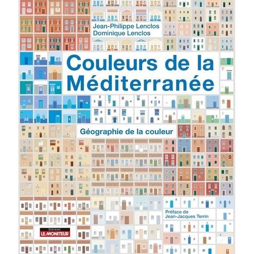 Couleurs De La Méditerranée - Géographie De La Couleur