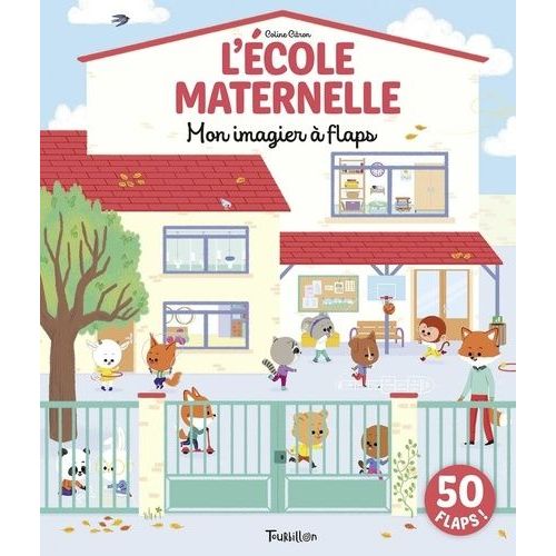 A L'école Maternelle - Mon Imagier À Flaps