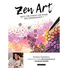 Zen Art - Mets Ton Stress Sur Pause En Dessinant !