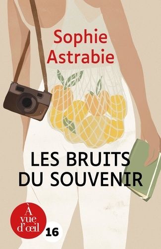 La somme de nos vies, Sophie Astrabie - les Prix d'Occasion ou Neuf