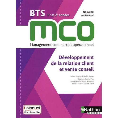 Développement De La Relation Client Et Vente Conseil Bts Mco 1re Et 2e Années